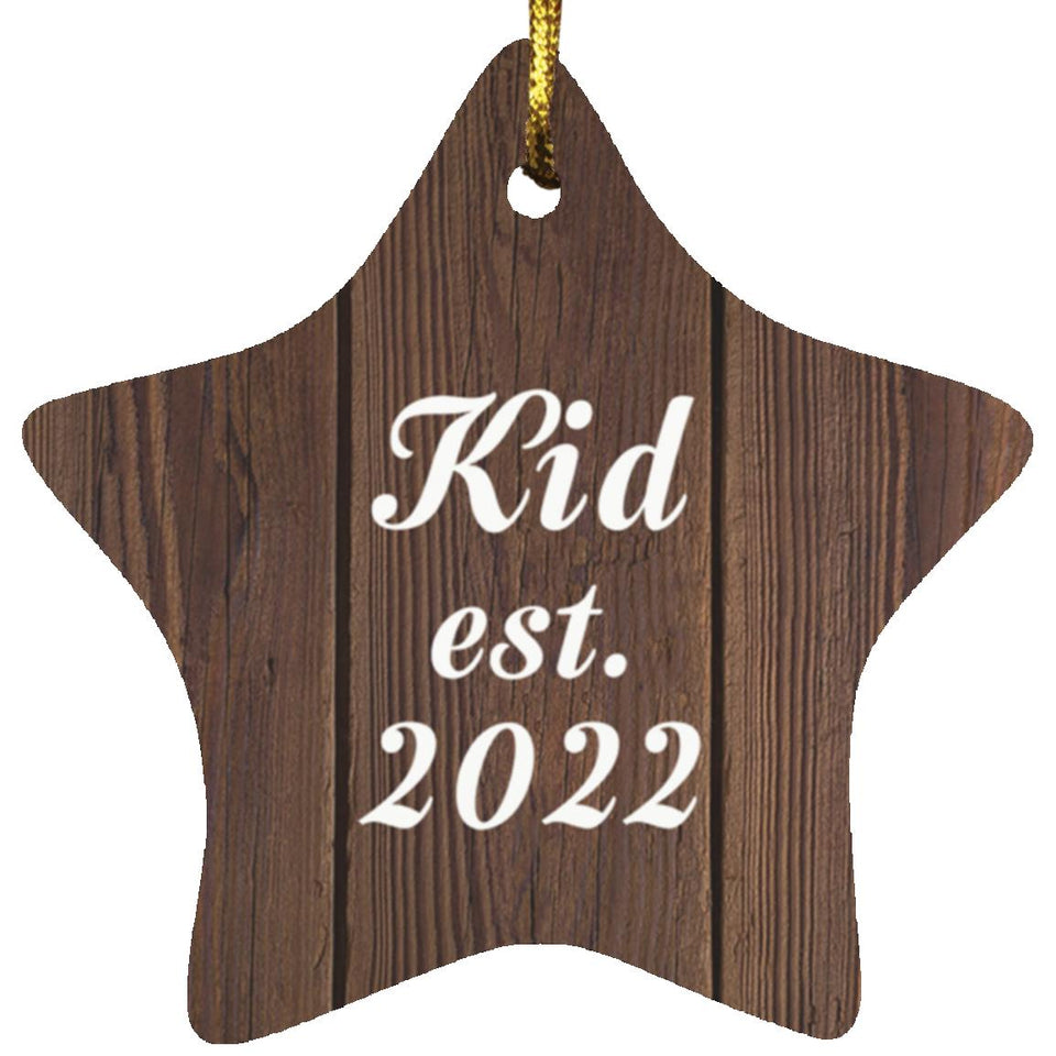 Kid Established Est. 2022 - Star Ornament D
