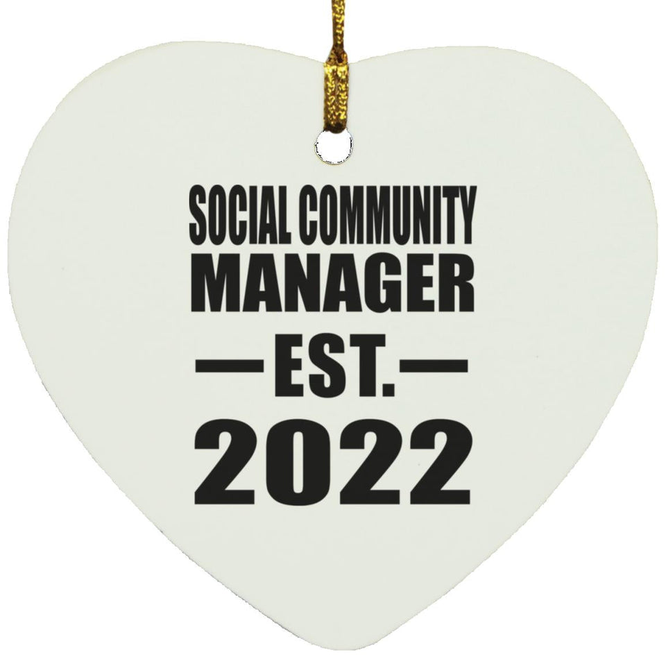 Social Community Manager Established EST. 2022 - Heart Ornament