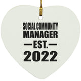 Social Community Manager Established EST. 2022 - Heart Ornament