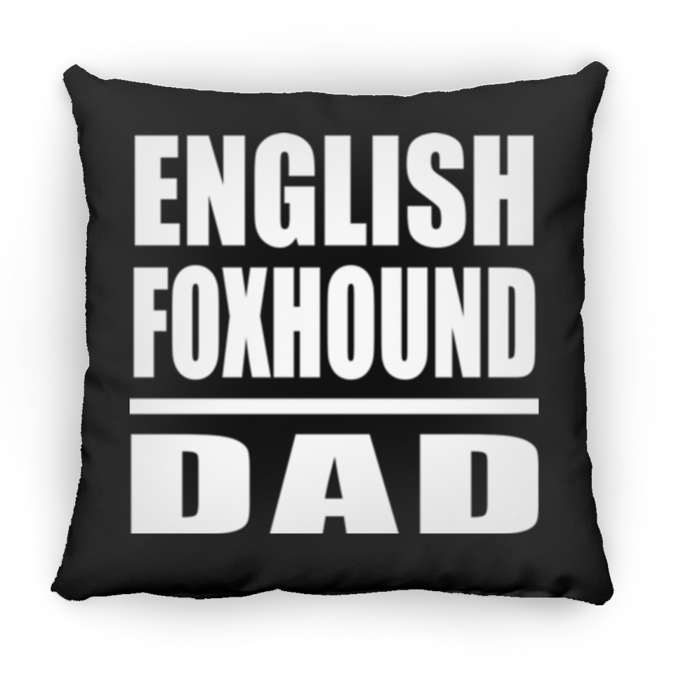 English Foxhound Dad - Throw Pillow Black