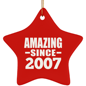 17th Birthday Amazing Since 2007 - Star Ornament