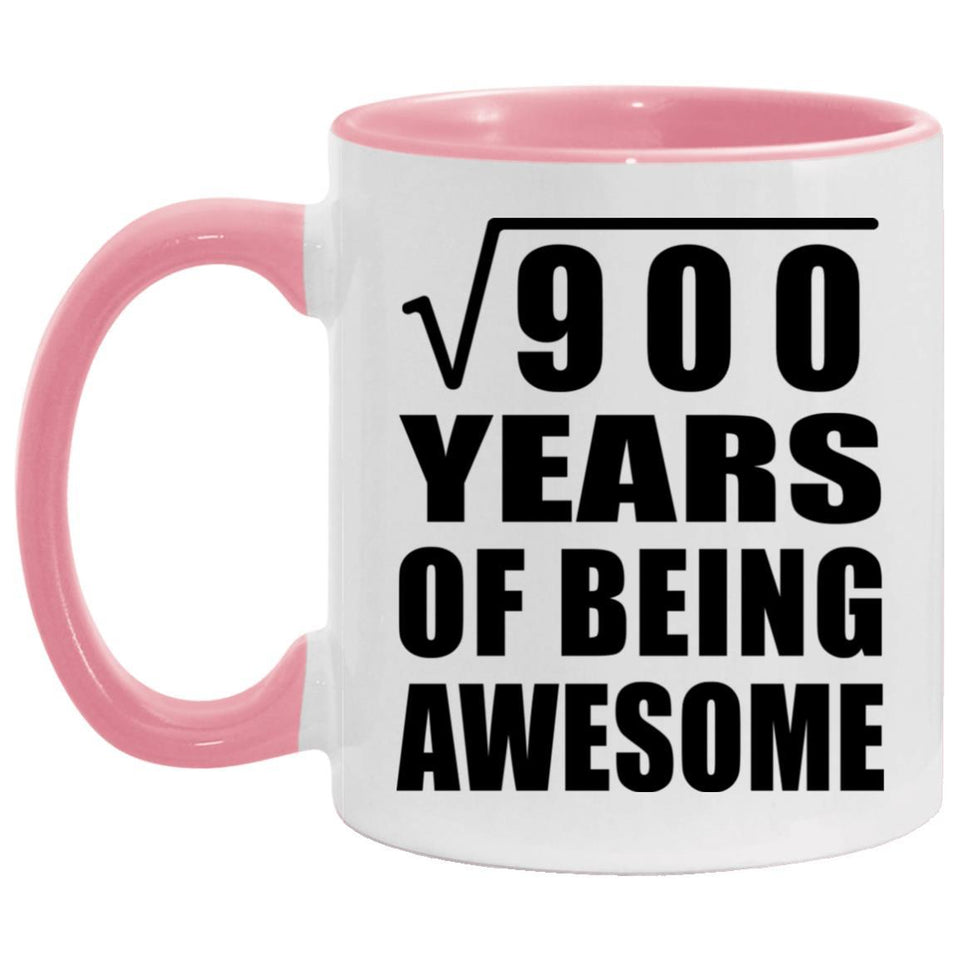 30th Birthday Square Root of 900 Years of Being Awesome - 11oz Accent Mug Pink