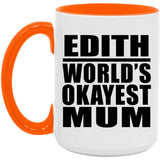 Edith World's Okayest Mum - 15oz Accent Mug Orange