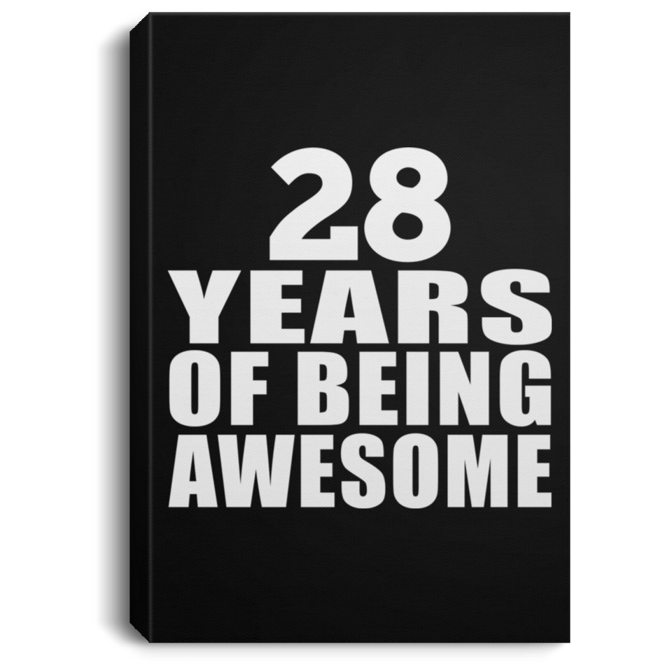 28th Birthday 28 Years Of Being Awesome - Canvas Portrait