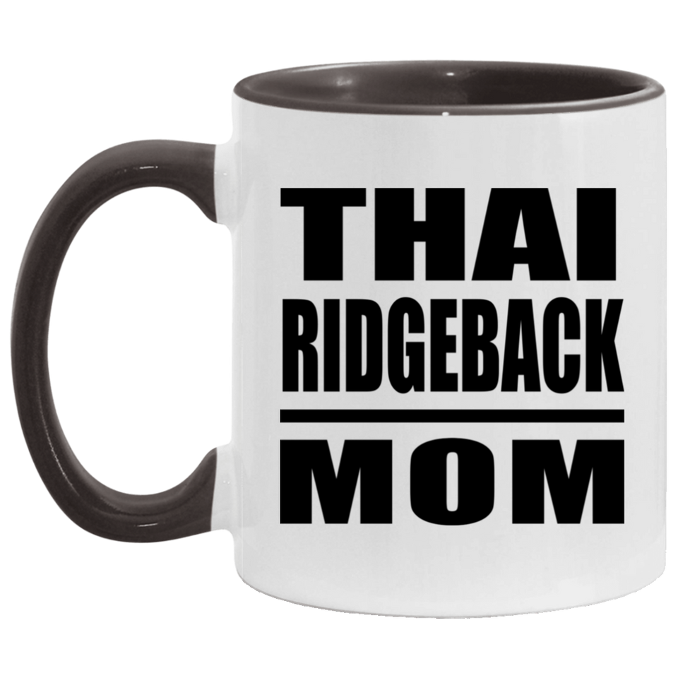 Thai Ridgeback Mom - 11oz Accent Mug Black