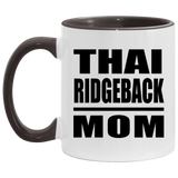 Thai Ridgeback Mom - 11oz Accent Mug Black