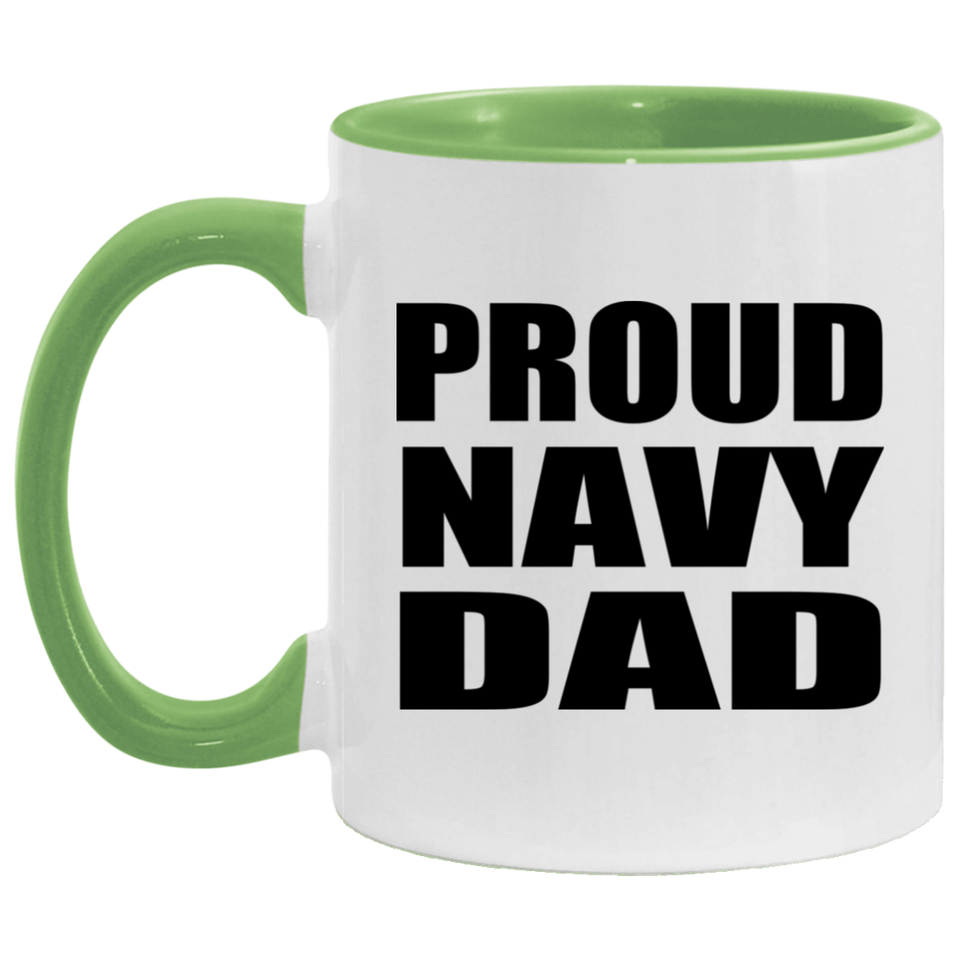 Proud Navy Dad - 11oz Accent Mug Green