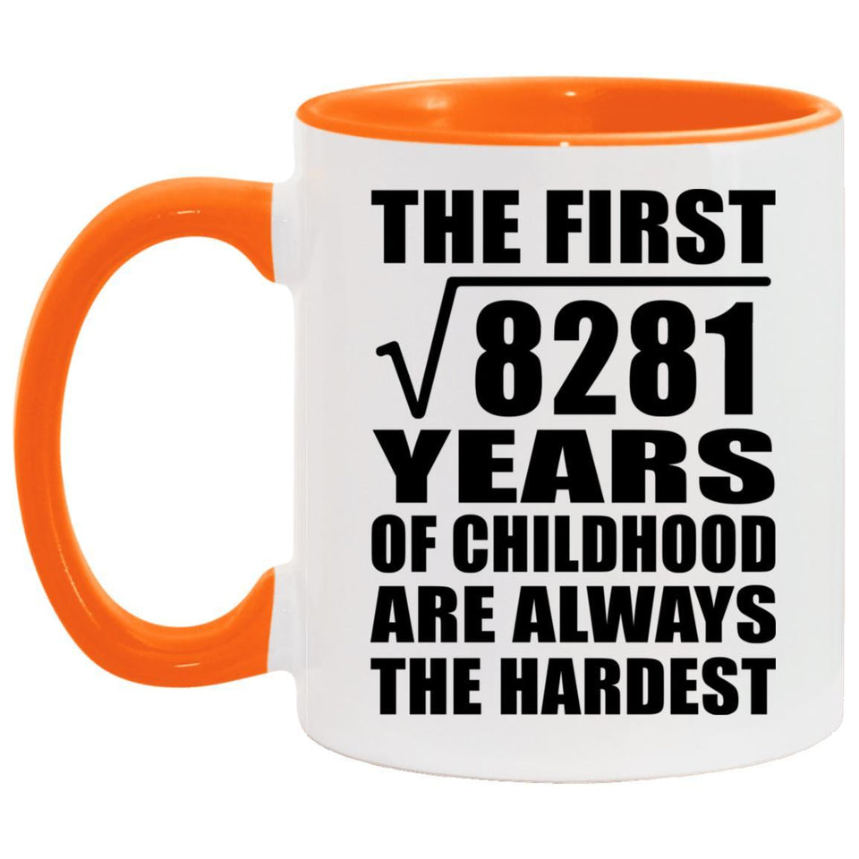 91st Birthday Square Root of 8281 Years of Childhood - 11oz Accent Mug Orange