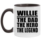 Willie The Dad The Hero The Legend - 11oz Accent Mug Black