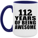 112th Birthday 112 Years Of Being Awesome - 15oz Accent Mug Purple