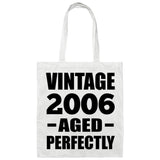 18th Birthday Vintage 2006 Aged Perfectly - Tote Bag White
