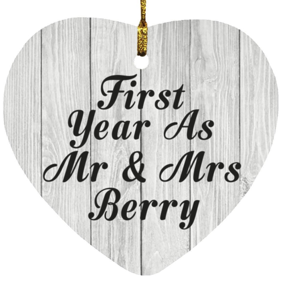 First Year As Mr & Mrs Berry - Heart Ornament F