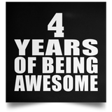 4th Birthday 4 Years Of Being Awesome - Poster Square