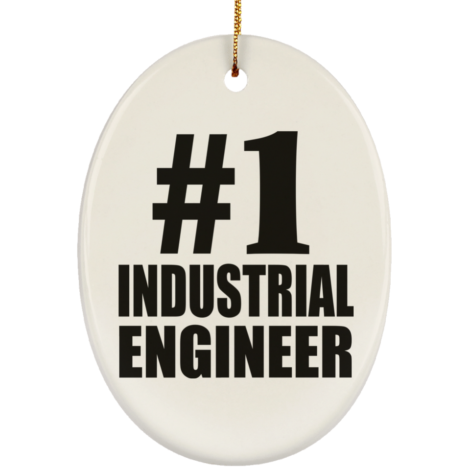 Number One #1 Industrial Engineer - Oval Ornament