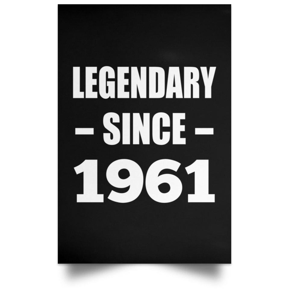 63rd Birthday Legendary Since 1961 - Poster Portrait