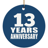13th Anniversary 13 Years Anniversary - Circle Ornament