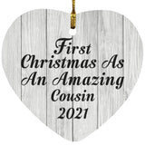 First Christmas As An Amazing Cousin 2021 - Heart Ornament F
