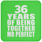 36th Anniversary 36 Years Of Being Mr Perfect - Drink Coaster