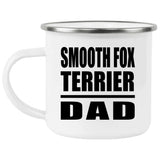 Smooth Fox Terrier Dad - 12oz Camping Mug