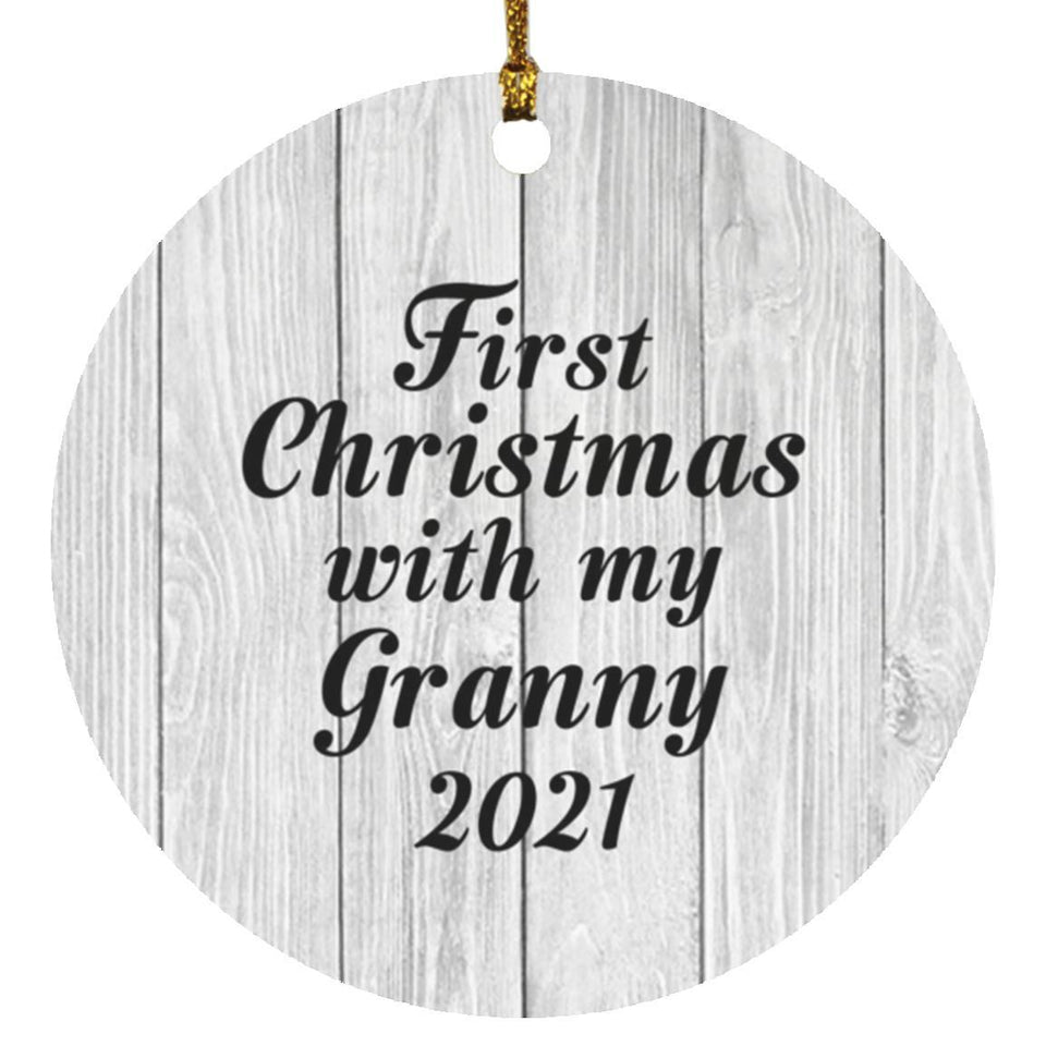 First Christmas With My Granny 2021 - Circle Ornament F