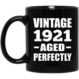 103rd Birthday Vintage 1921 Aged Perfectly - 11oz Coffee Mug Black