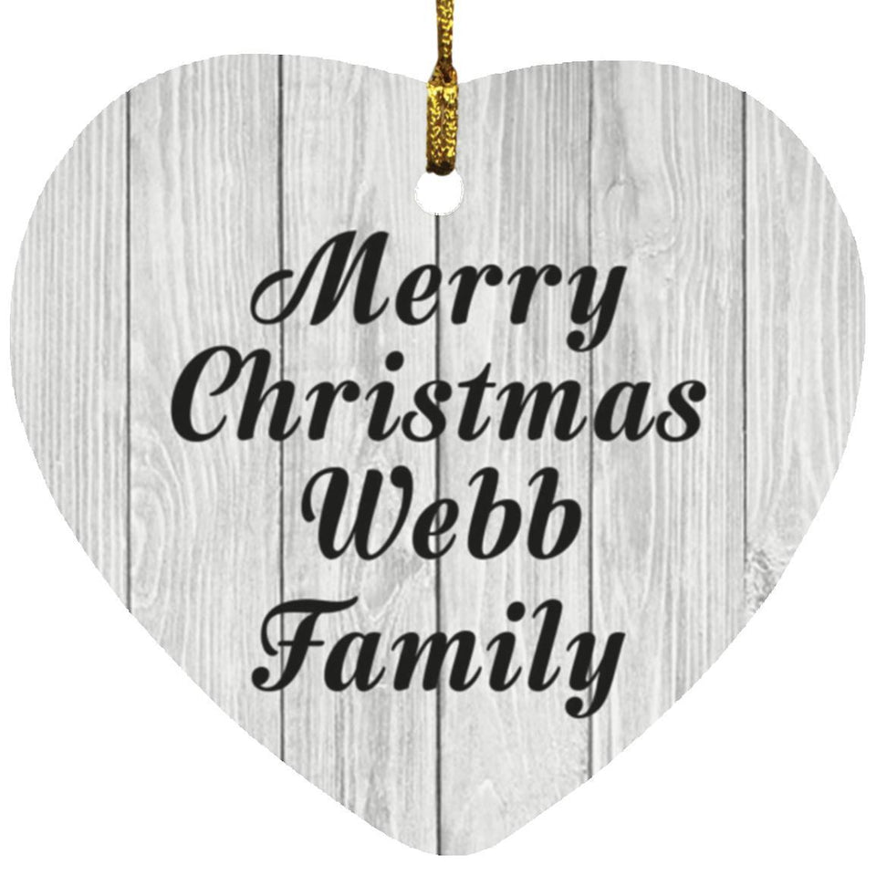 Merry Christmas Webb Family - Heart Ornament F
