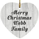 Merry Christmas Webb Family - Heart Ornament F