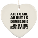 All I Care About Is Kromfohrlander - Heart Ornament