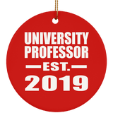 University Professor Established EST. 2019 - Circle Ornament