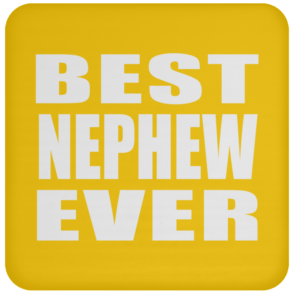 Best Nephew Ever - Drink Coaster
