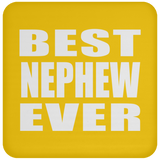 Best Nephew Ever - Drink Coaster