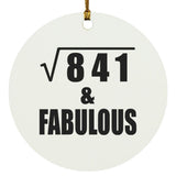 29th Birthday Square Root of 841 & Fabulous - Circle Ornament