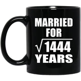 38th Anniversary Married For Square Root of 1444 Years - 11oz Coffee Mug Black