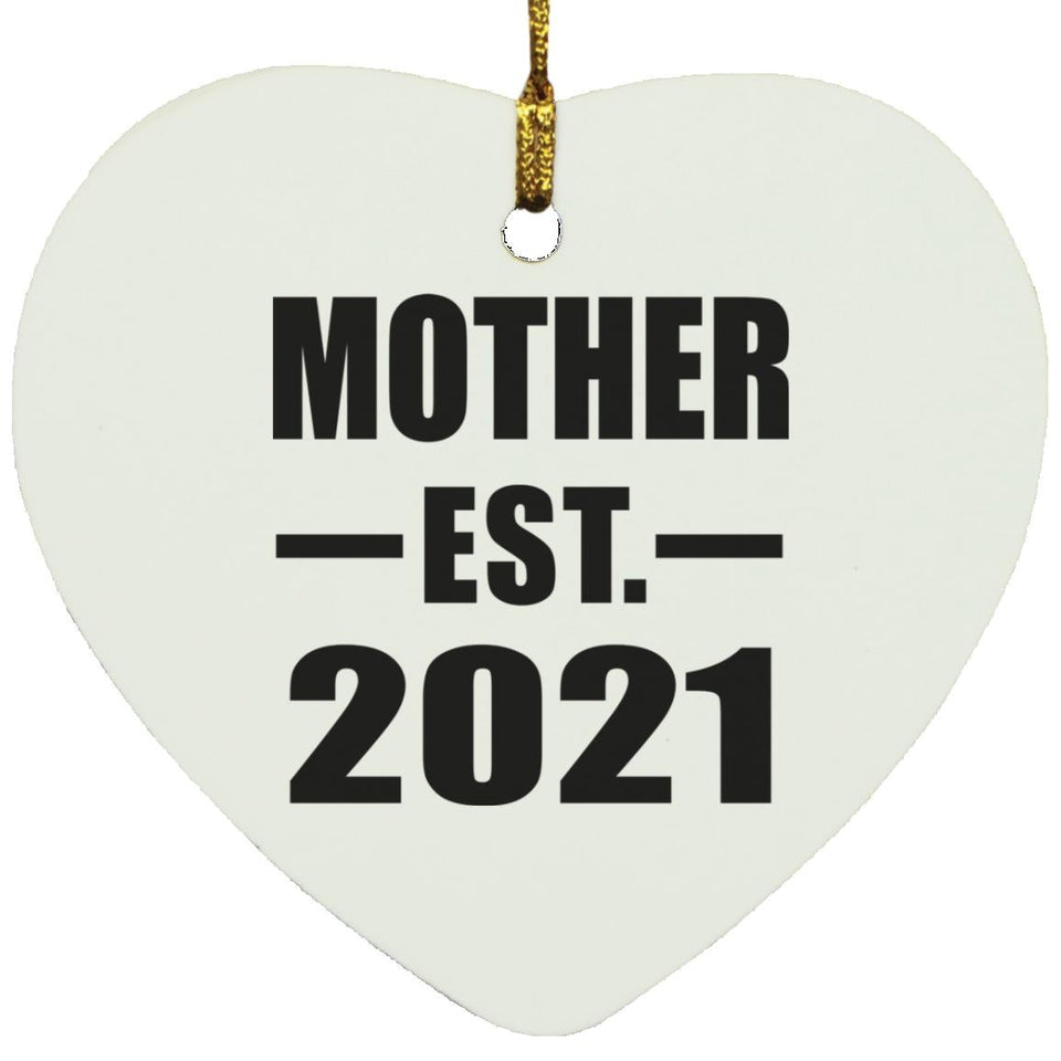 Mother Established EST. 2021 - Heart Ornament