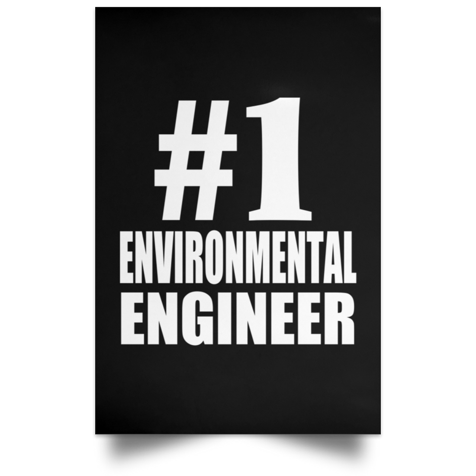 Number One #1 Environmental Engineer - Poster Portrait