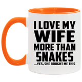 I Love My Wife More Than Snakes - 11oz Accent Mug Orange