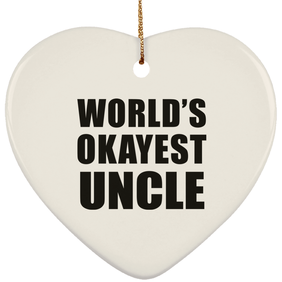 World's Okayest Uncle - Heart Ornament