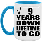 3rd Anniversary Square Root of 9 Years Lifetime To Go - 15oz Accent Mug Blue