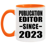 Publication Editor Since 2023 - 11oz Accent Mug Orange