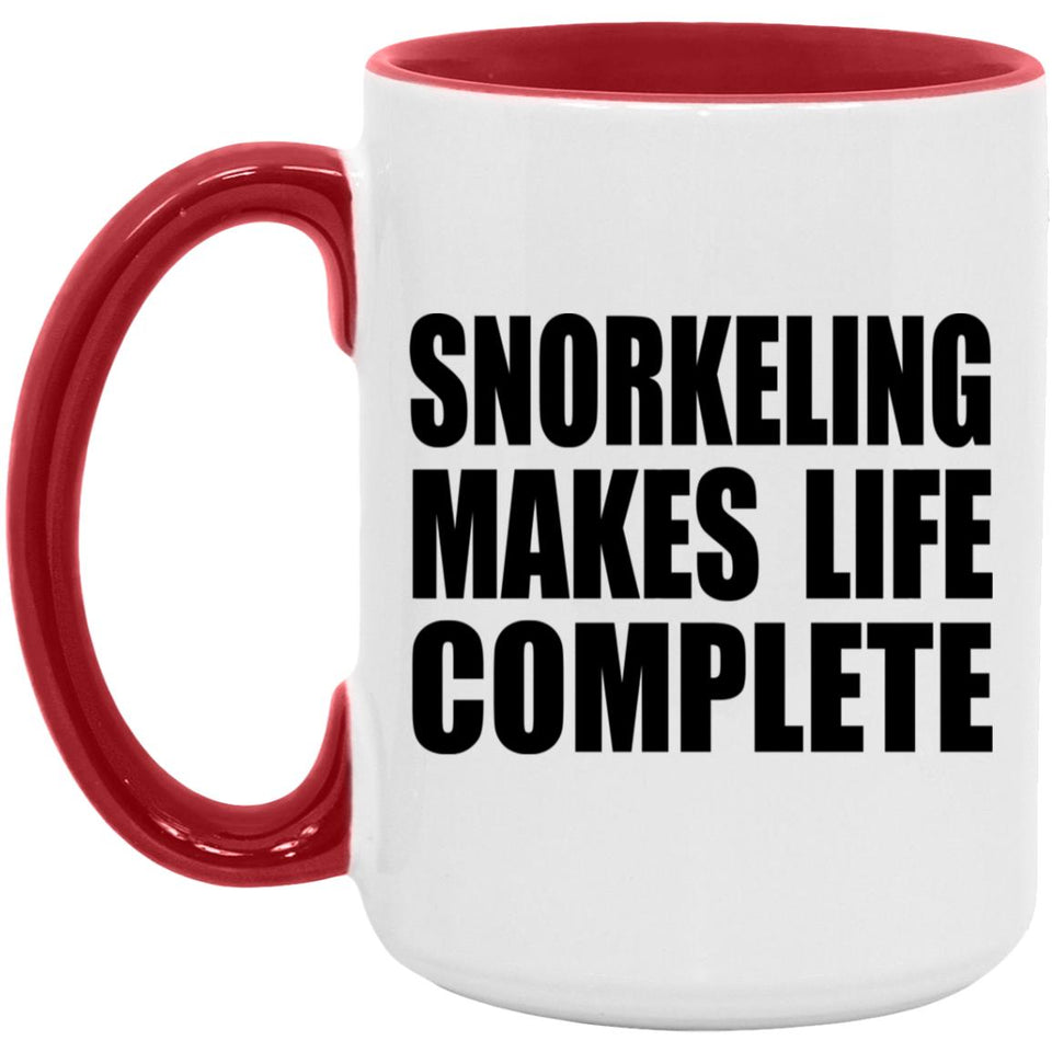 Snorkeling Makes Life Complete - 15oz Accent Mug Red