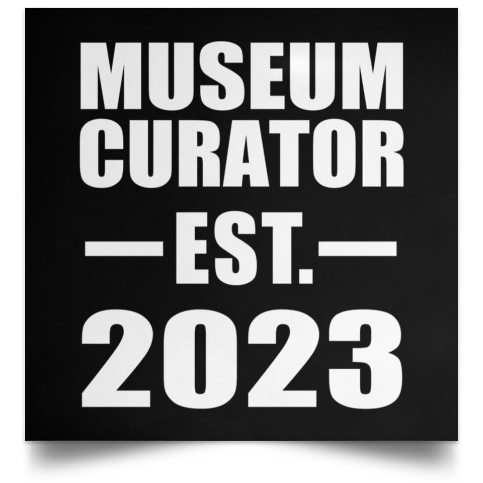 Museum Curator Established EST. 2023 - Poster Square