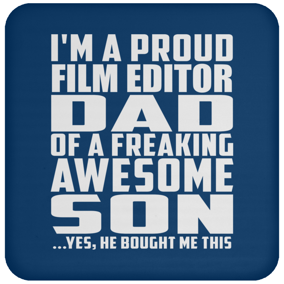 Proud Film Editor Dad Of Awesome Son - Drink Coaster