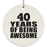 40th Birthday 40 Years Of Being Awesome - Circle Ornament