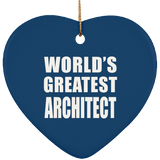 World's Greatest Architect - Heart Ornament