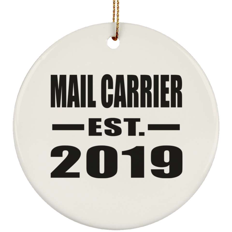 Mail Carrier Established EST. 2019 - Circle Ornament