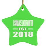 Insurance Underwriter Established EST. 2018 - Star Ornament