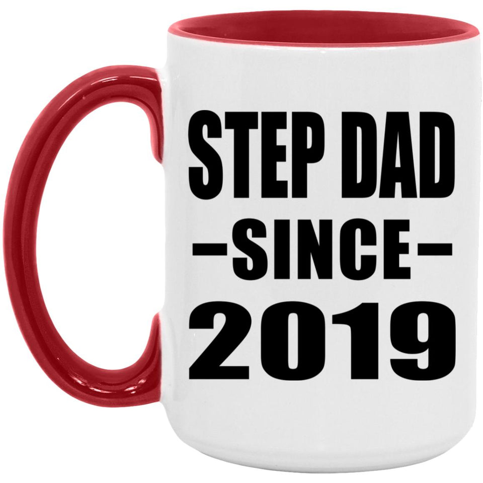 Step Dad Since 2019 - 15oz Accent Mug Red