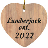 Lumberjack Established Est. 2022 - Heart Ornament C