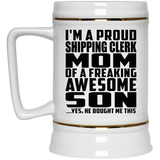 Proud Shipping Clerk Mom Of Awesome Son - Beer Stein