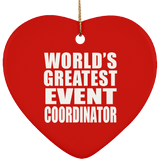 World's Greatest Event Coordinator - Heart Ornament